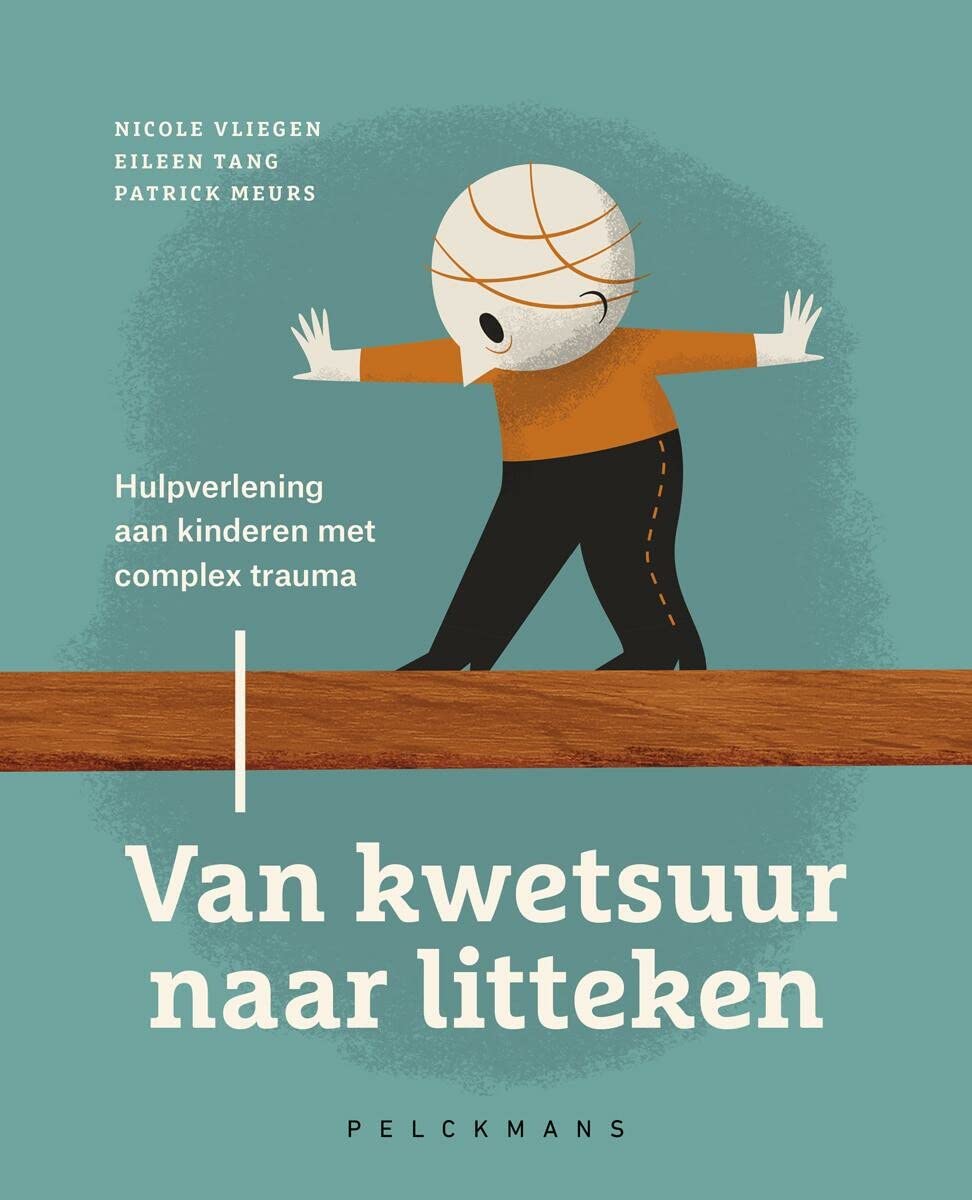 Van kwetsuur naar litteken: hulpverlening aan kinderen met complex trauma Medicine