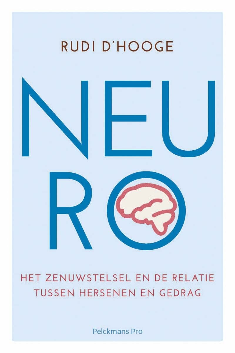Neuro: het zenuwstelsel en de relatie tussen hersenen en gedrag book