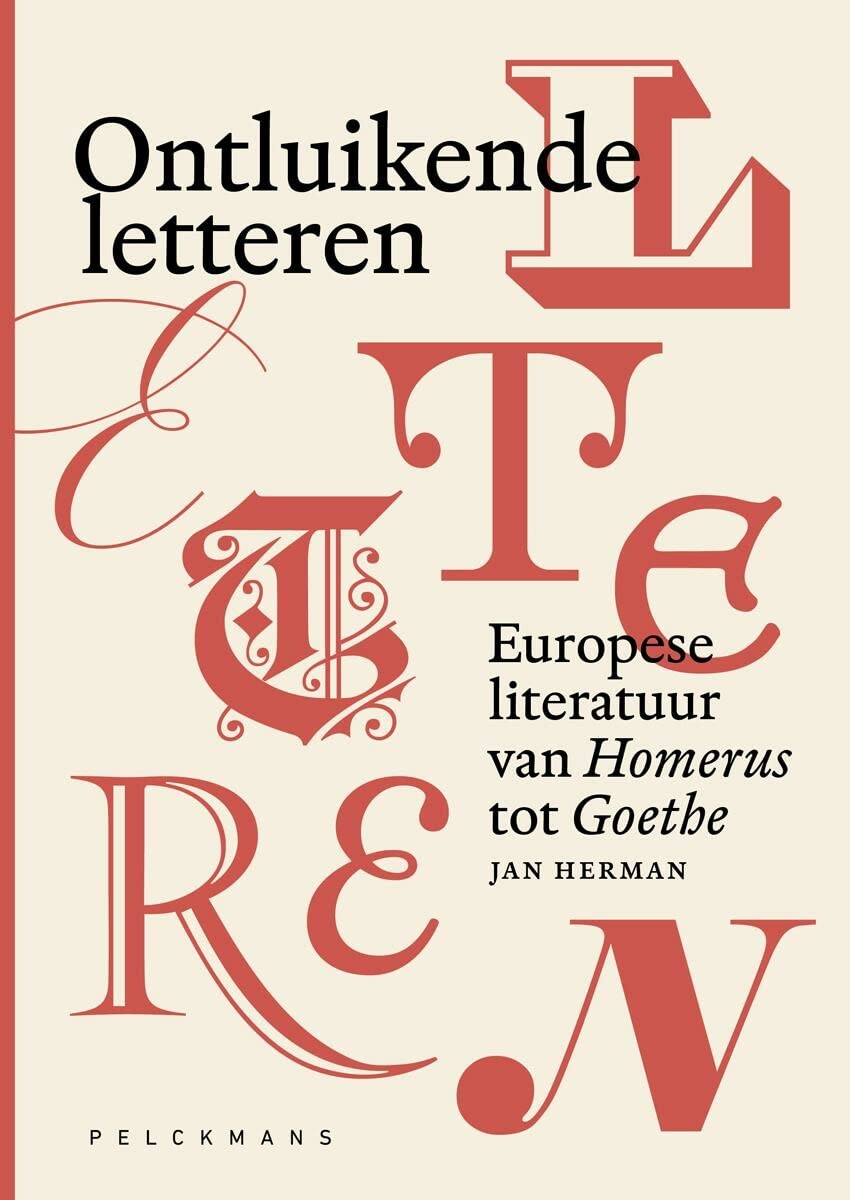 Ontluikende letteren: Europese literatuur van Homerus tot Goethe Contemporary literature