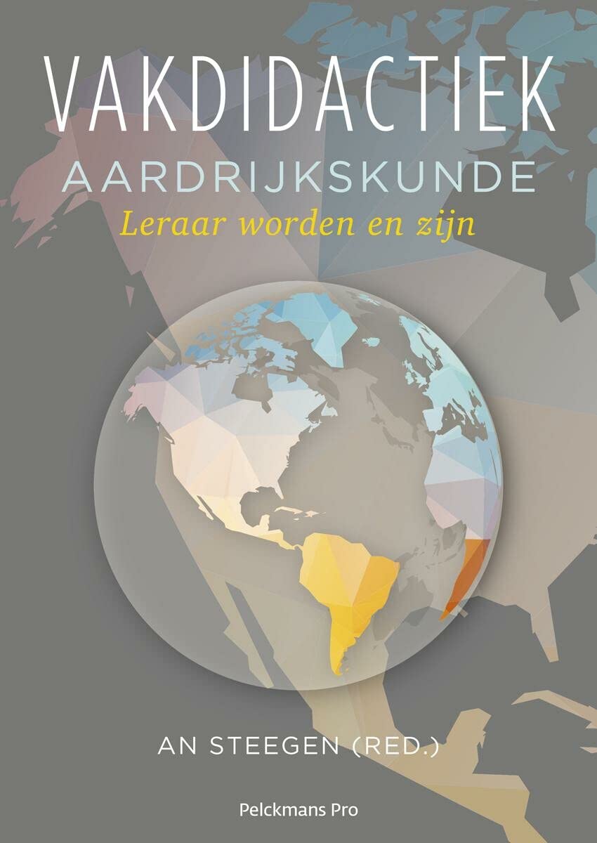 Vakdidactiek aardrijkskunde: leraar worden en zijn book