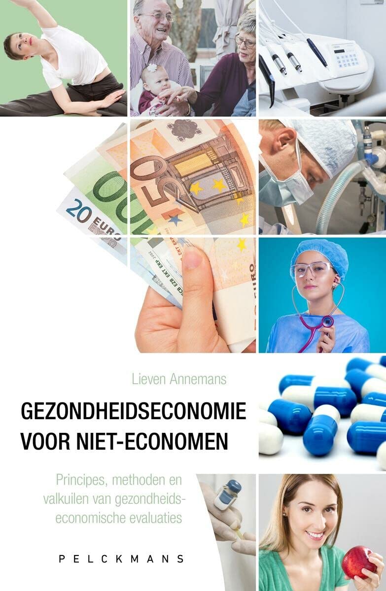 Gezondheidseconomie voor niet-economen: principes, methoden en valkuilen van gezondheidseconomische evaluaties book