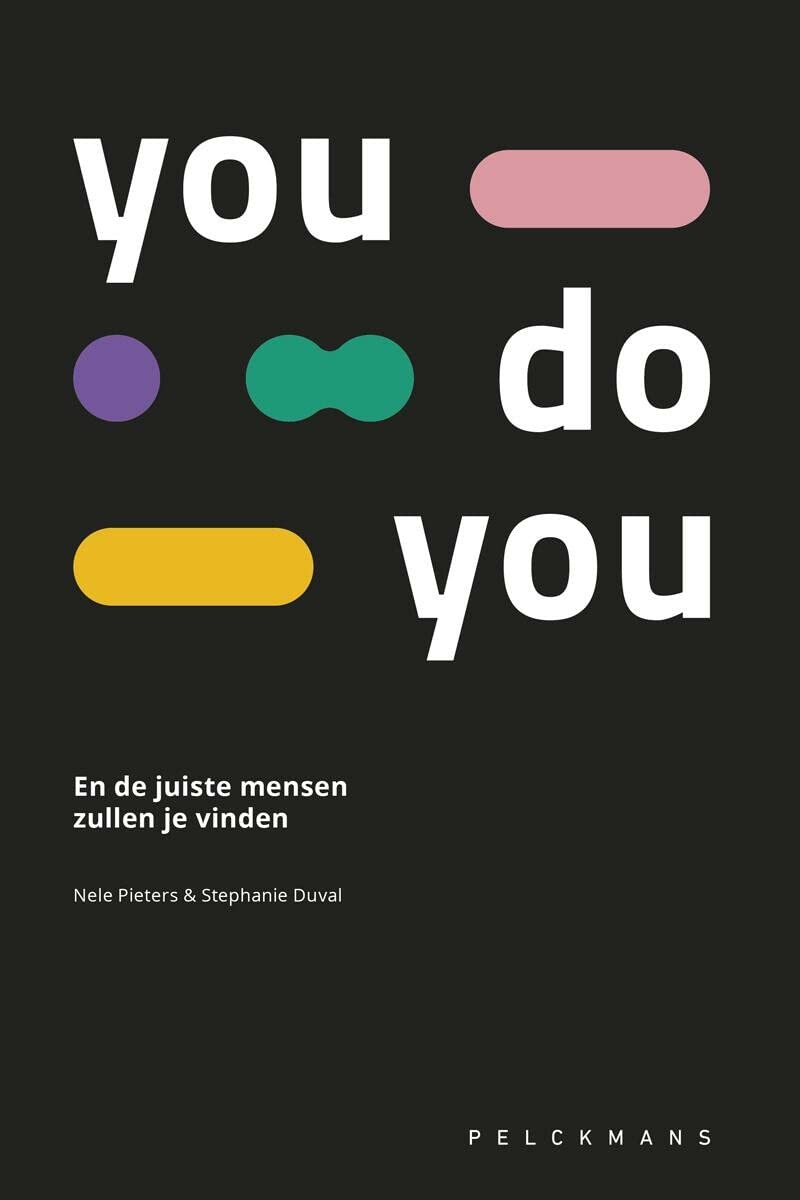 You do you: en de juiste mensen zullen je vinden book