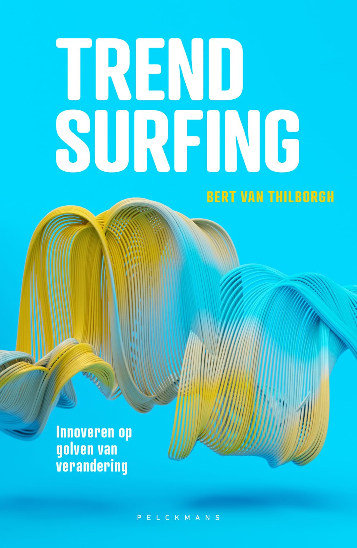 Trendsurfing: innoveren op golven van verandering Business, Finance & Career