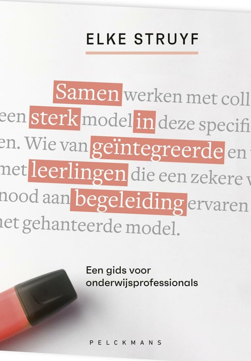 Samen sterk in geïntegreerde leerlingenbegeleiding: een gids voor onderwijsprofessionals book