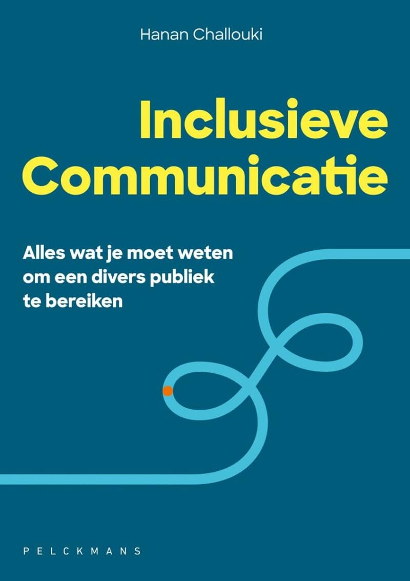 Inclusieve communicatie: alles wat je moet weten om een divers publiek te bereiken book