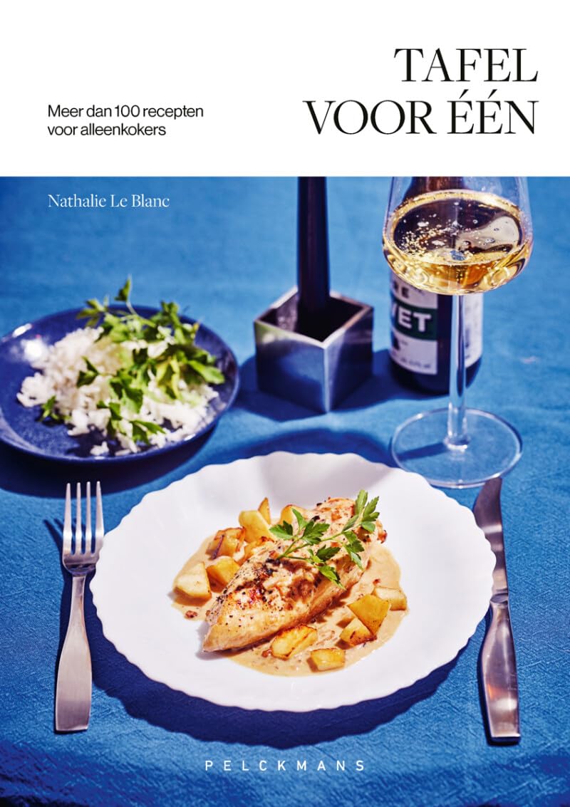 Tafel voor één: meer dan 100 recepten voor alleenkokers book