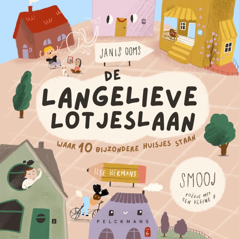 De Langelievelotjeslaan waar 10 bijzondere huisjes staan book