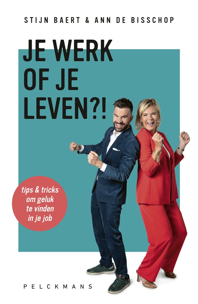 Je werk of je leven?!: tips & tricks om geluk te vinden in je job book
