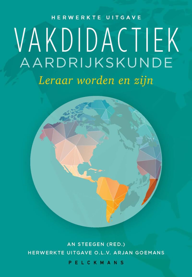 Vakdidactiek aardrijkskunde (herwerkte uitgave): Leraar worden en zijn book