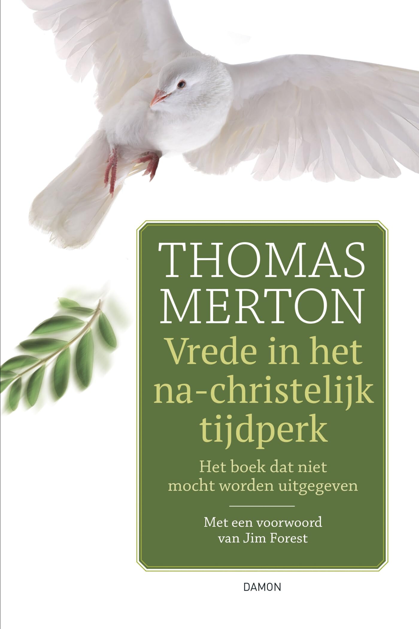 Vrede in het na-christelijk tijdperk: het boek dat niet mocht worden uitgegeven book