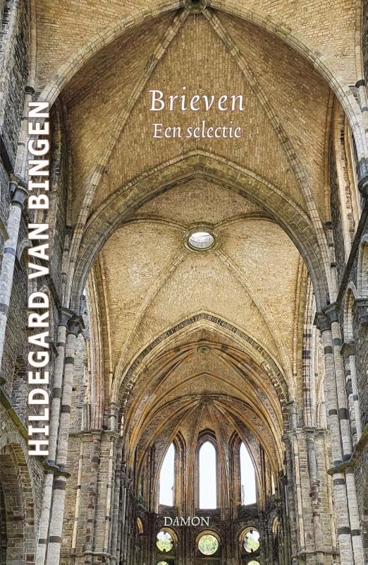 Hildegard van Bingen, Brieven: Een selectie (Middeleeuwse Monastieke Teksten, 17) Religion & Esotericism