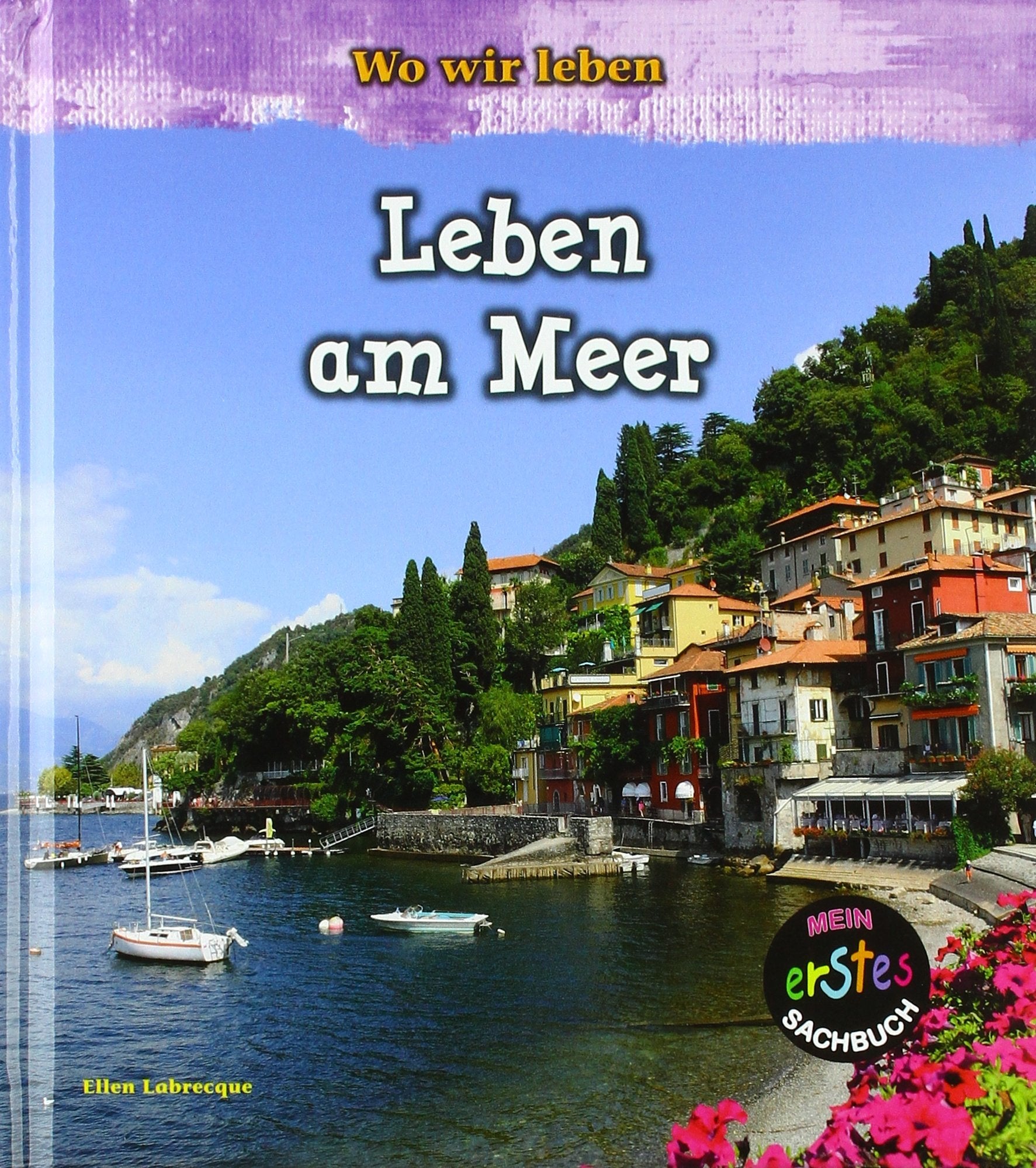 Leben am Meer: Wo wir leben Non-fiction