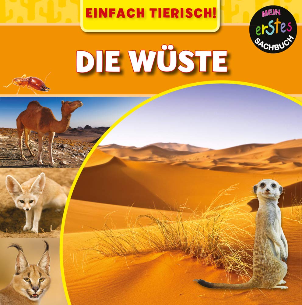 Die Wüste: EINFACH TIERISCH! (CORONA Sachbücher) Business & Technology