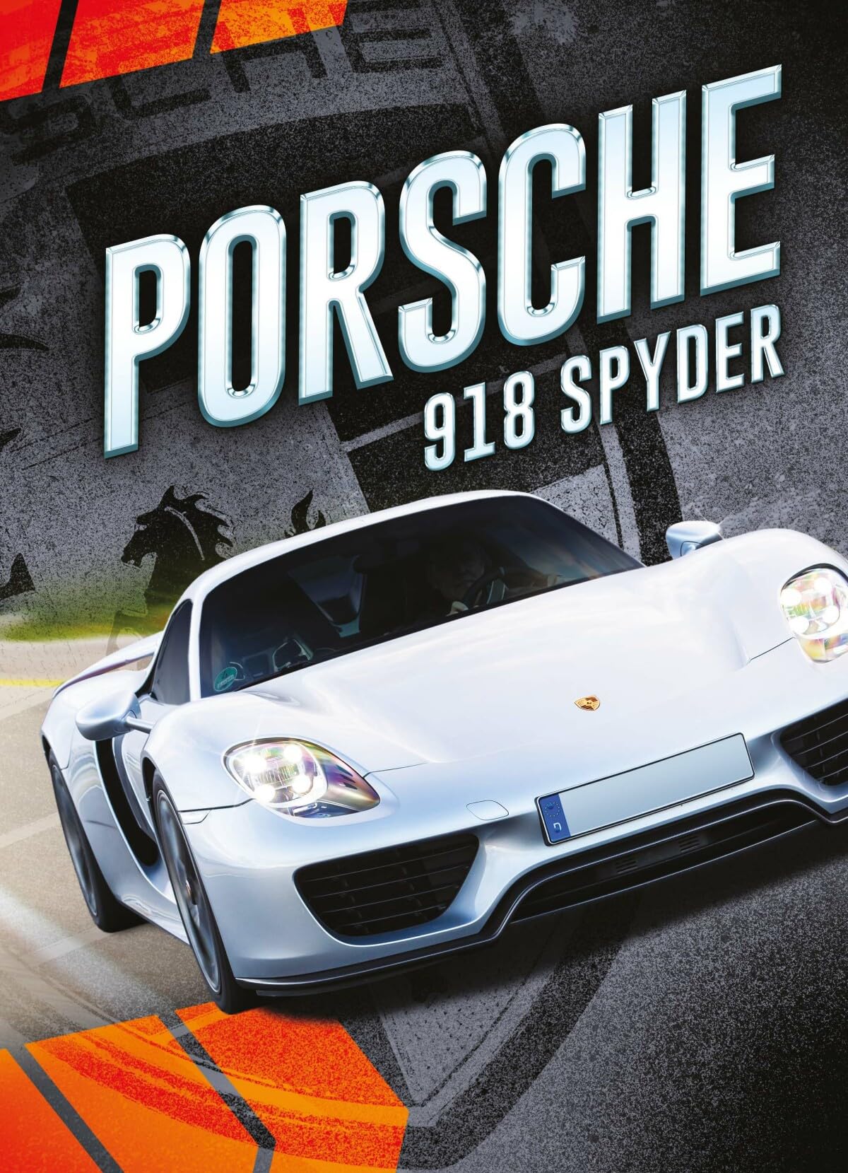 Porsche 918 Spyder (Gek van auto's) Non-fiction