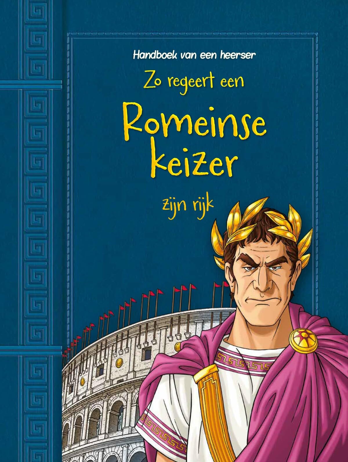 Zo regeert een Romeinse keizer zijn rijk book