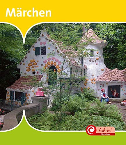 Märchen: Mit digitalem Zusatzangebot (Ach So!: Globolino) Non-fiction