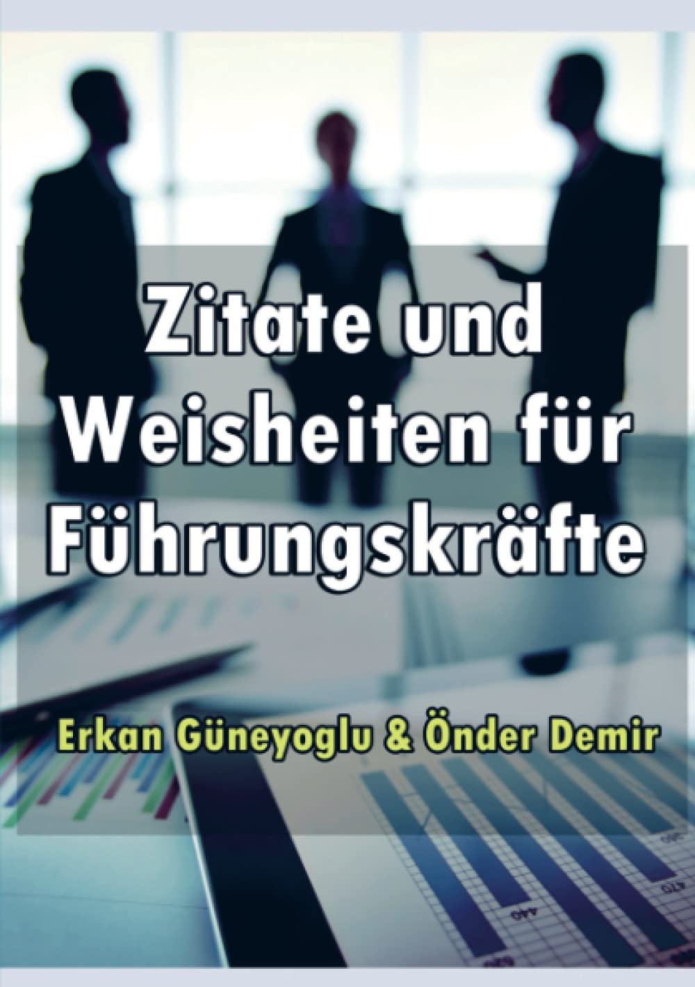 Zitate und Weisheiten für Führungskräfte Law