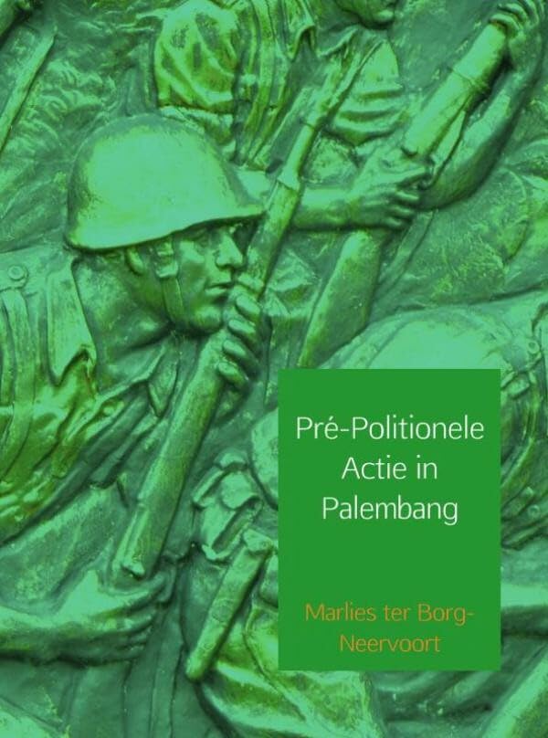 Pré-politionele actie in Palembang: Perang lima hari lima malam Social Sciences