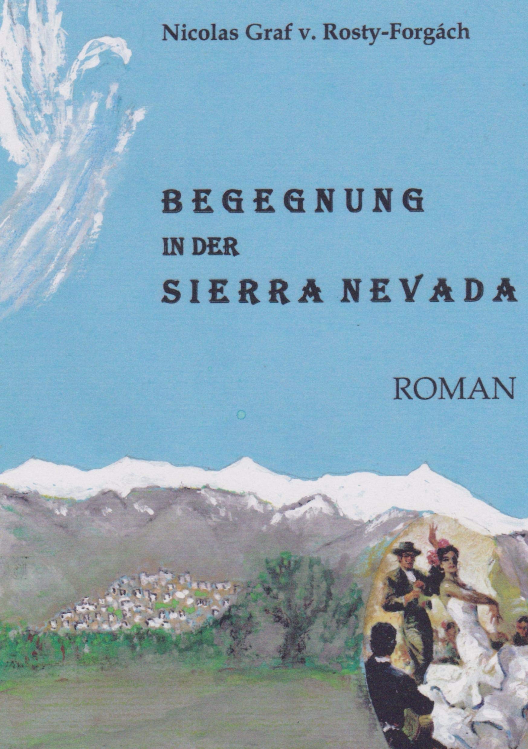 BEGEGNUNG IN DER SIERRA NEVADA Historical Fiction