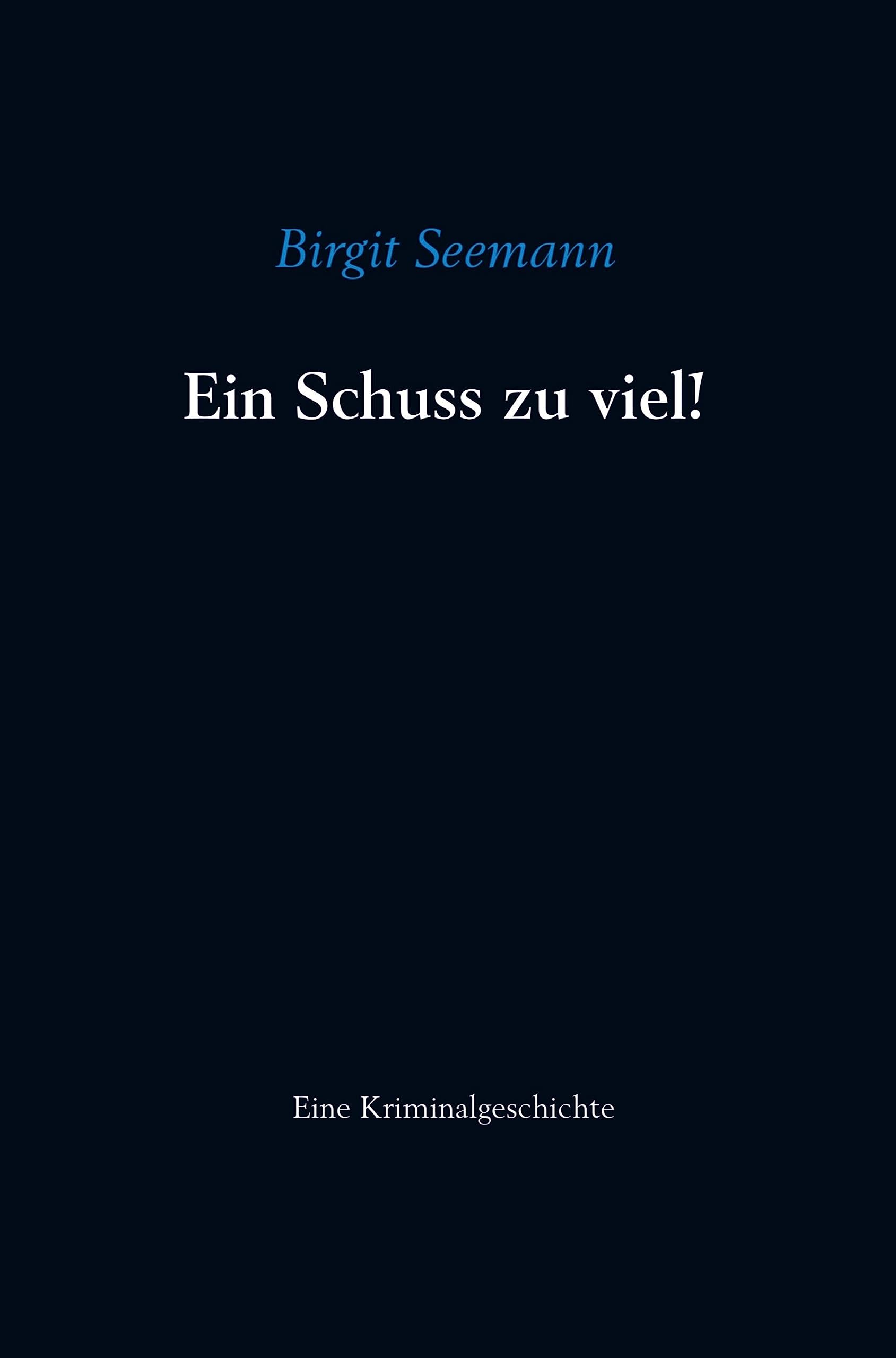 Ein Schuss zu viel! Contemporary literature
