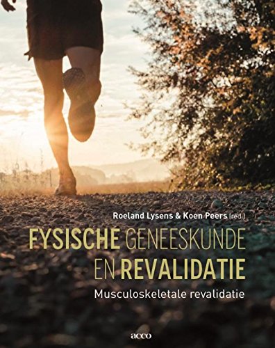 Fysische geneeskunde en revalidatie: musculoskeletale aandoeningen book