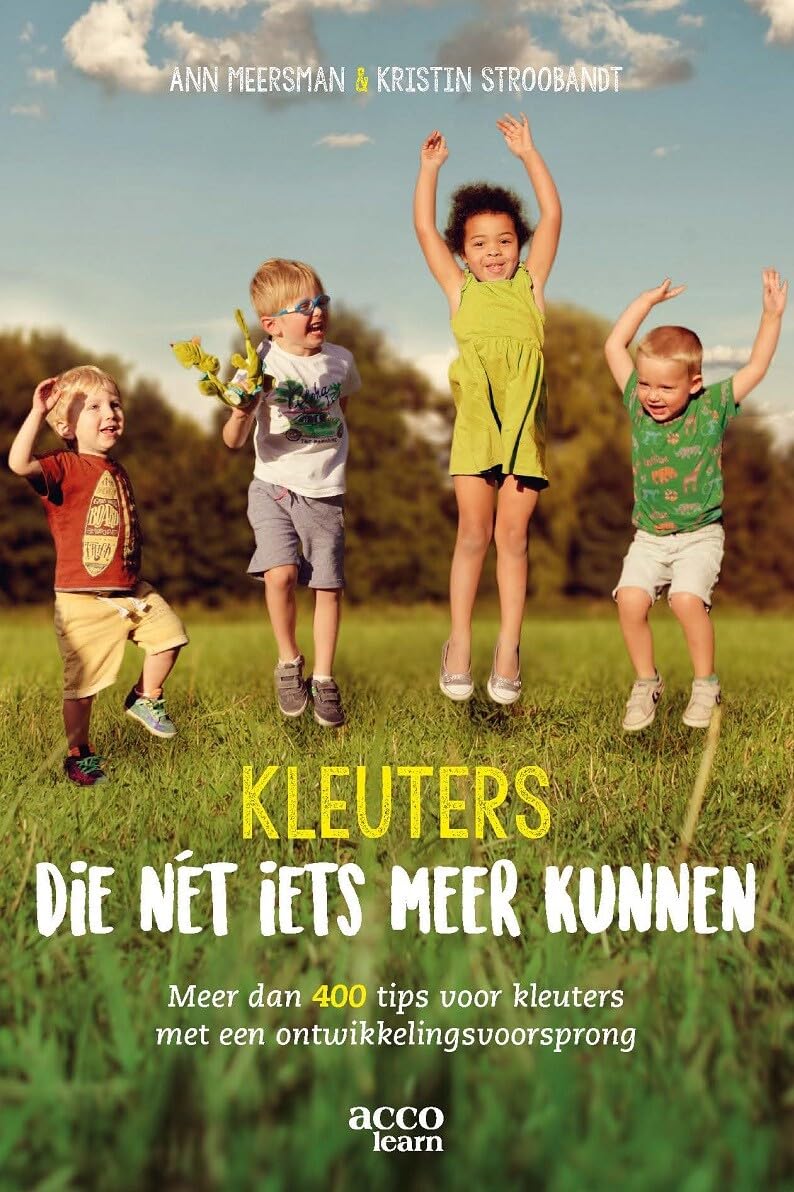 Kleuters die net iets meer kunnen: meer dan 400 tips voor kleuters met een ontwikkelingsvoorsprong book