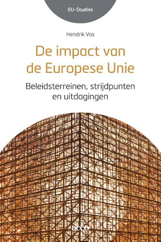 De impact van de Europese Unie: beleidsterreinen, strijdpunten en uitdagingen book