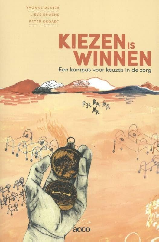 Kiezen is winnen: een kompas voor keuzes in de zorg Medicine