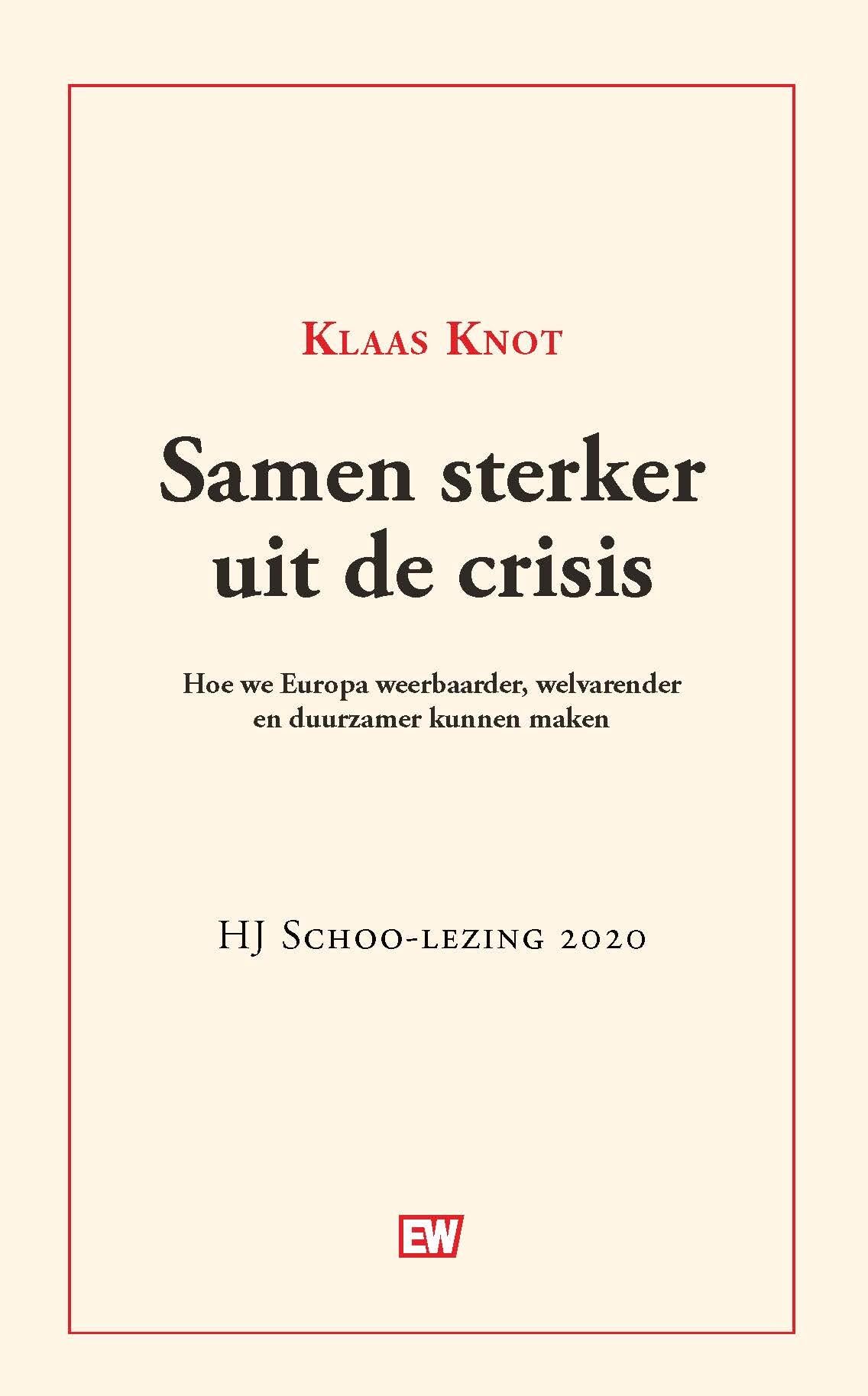 Samen sterker uit de crisis: Hoe we Europa weerbaarder, welvarender en duurzamer kunnen maken Politics & History