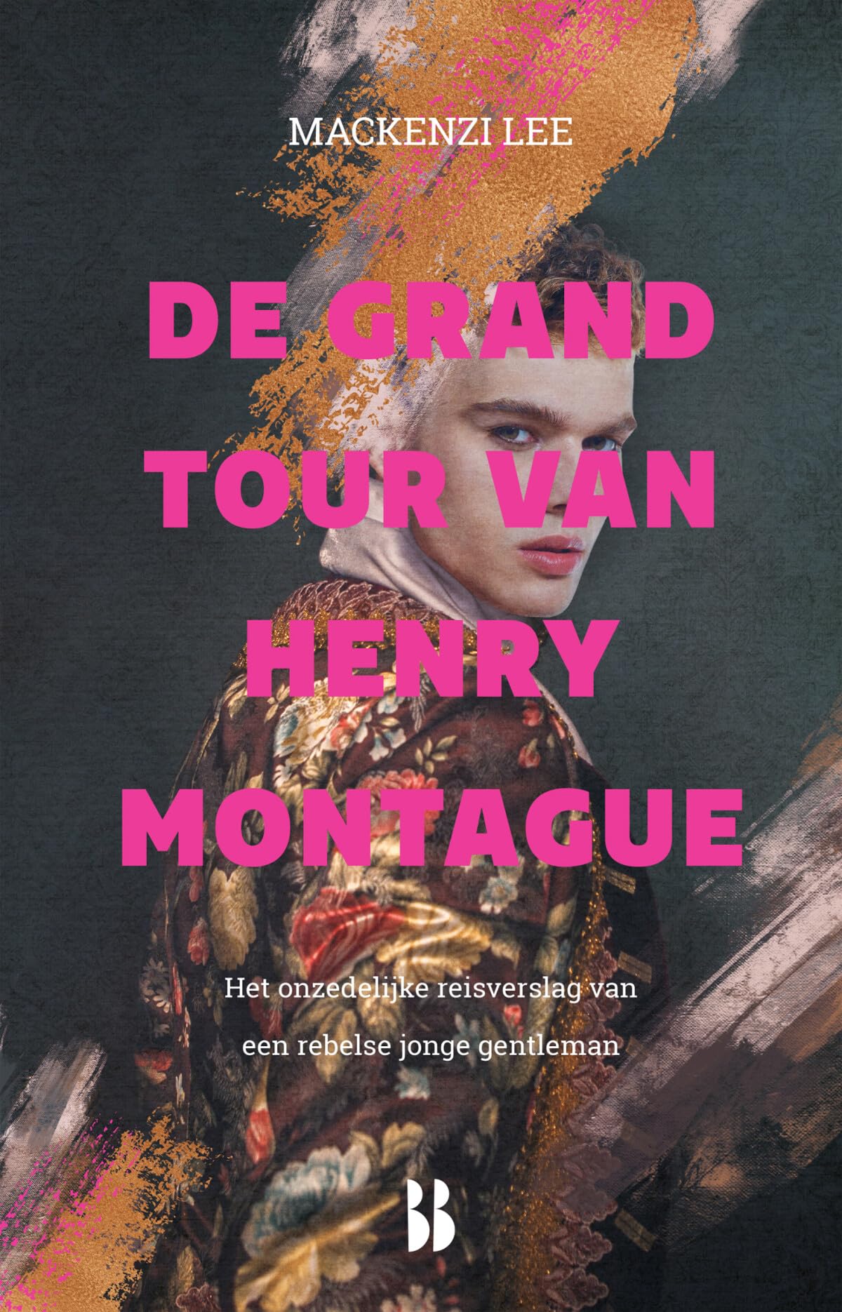 De grand tour van Henry Montague: het onzedelijke reisverslag van een rebelse jonge gentleman 4-6 years