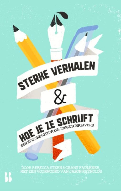Sterke verhalen & hoe je ze schrijft: een epische gids voor jonge schrijvers Health, Nutrition & Fitness