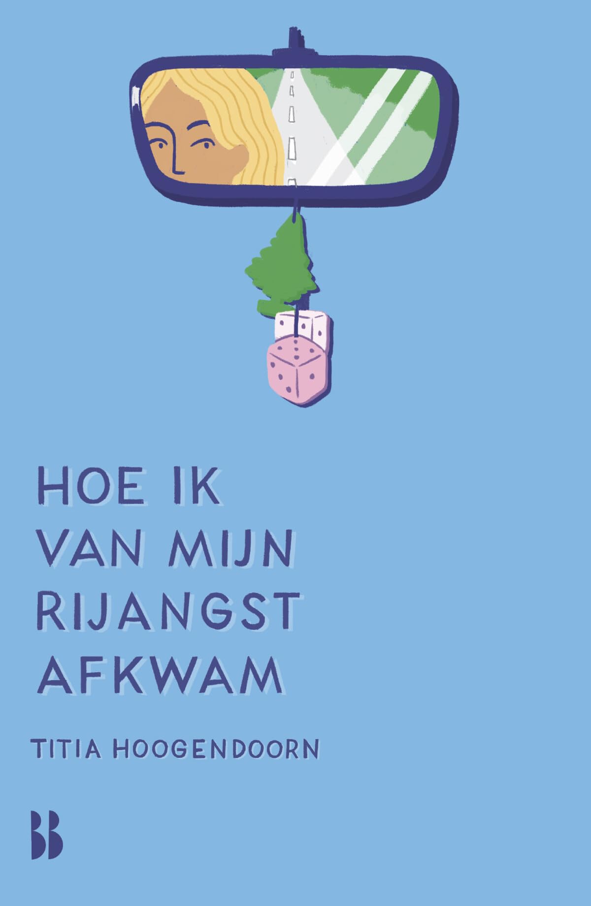 Hoe ik van mijn rijangst afkwam book