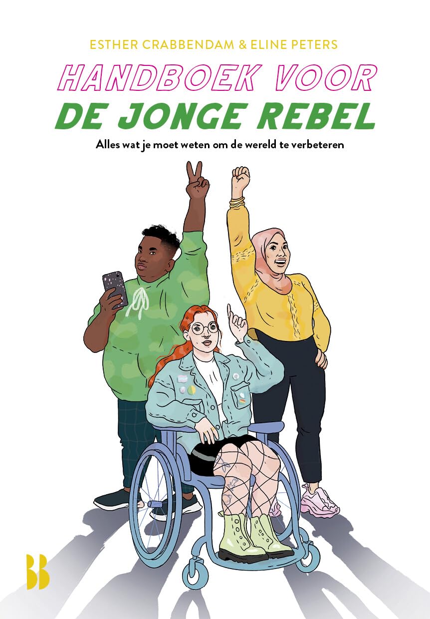 Handboek voor de jonge rebel: alles wat je moet weten om de wereld te verbeteren Study Guides