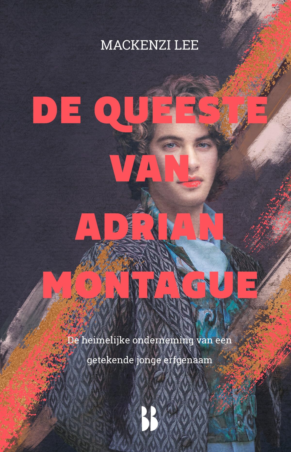 De queeste van Adrian Montague: de heimelijke onderneming van een getekende jonge erfgenaam book