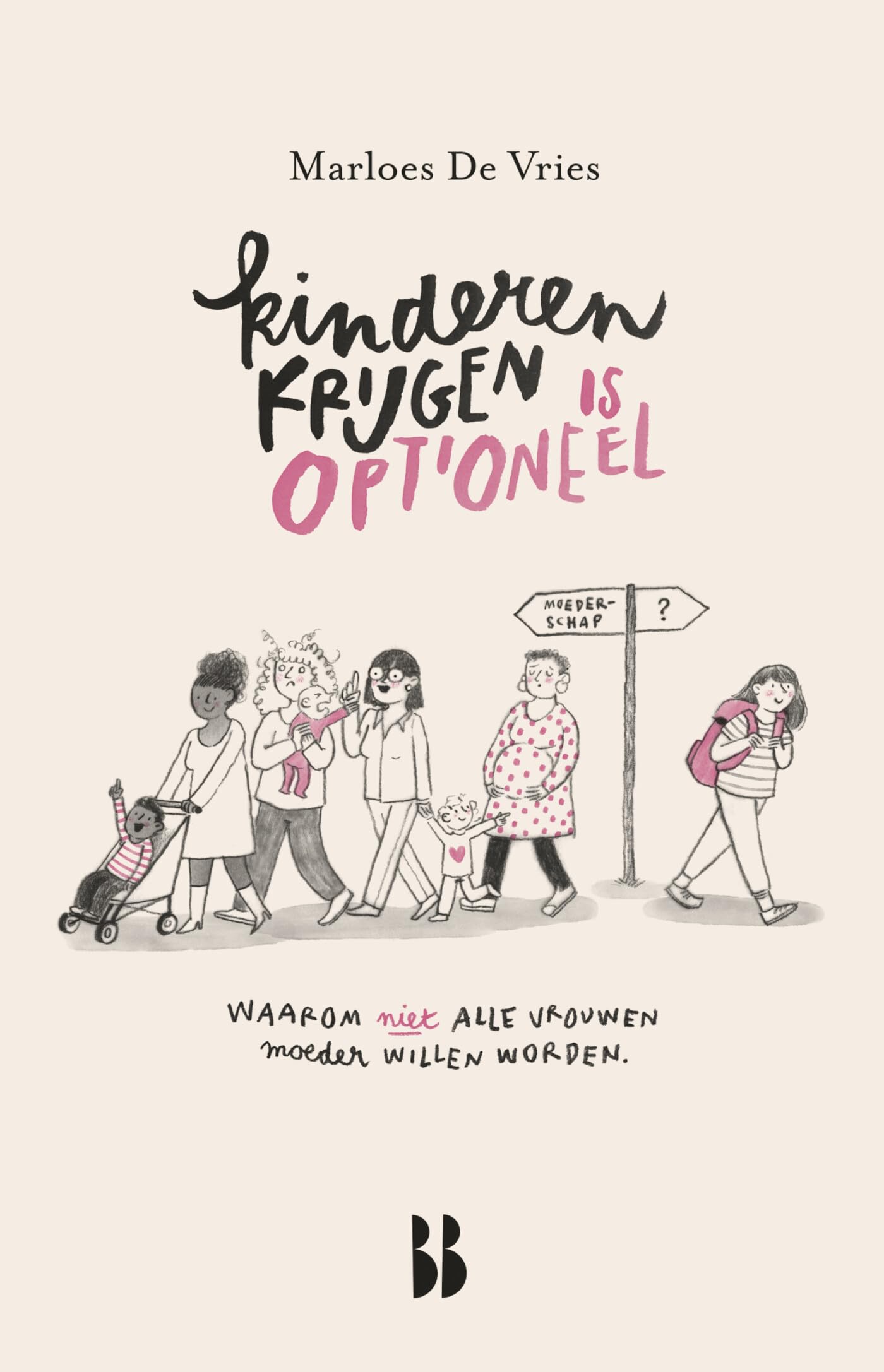 Kinderen krijgen is optioneel: waarom niet alle vrouwen moeder willen worden Lifestyle