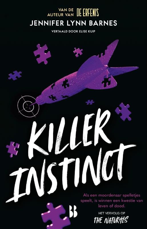 Killer Instinct: Als een moordenaar spelletjes speelt, is winnen een kwestie van leven of dood. (The Naturals, 2) Fiction