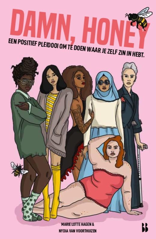 Damn, honey: een positief pleidooi om te doen waar je zelf zin in hebt Books