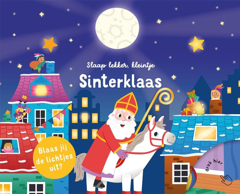 Slaap lekker, kleintje - Sinterklaas: Blaas jij de lichtjes uit? book