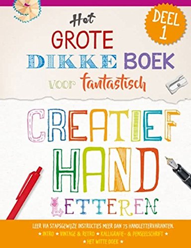 Het grote dikke boek voor fantastisch creatief handletteren 1 book
