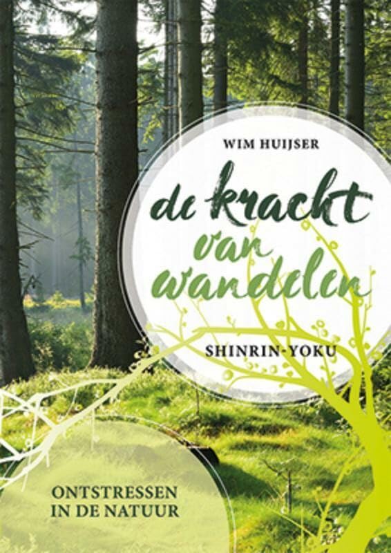 De kracht van wandelen: shinrin-yoku : ontstressen in de natuur Leisure, Home & Garden