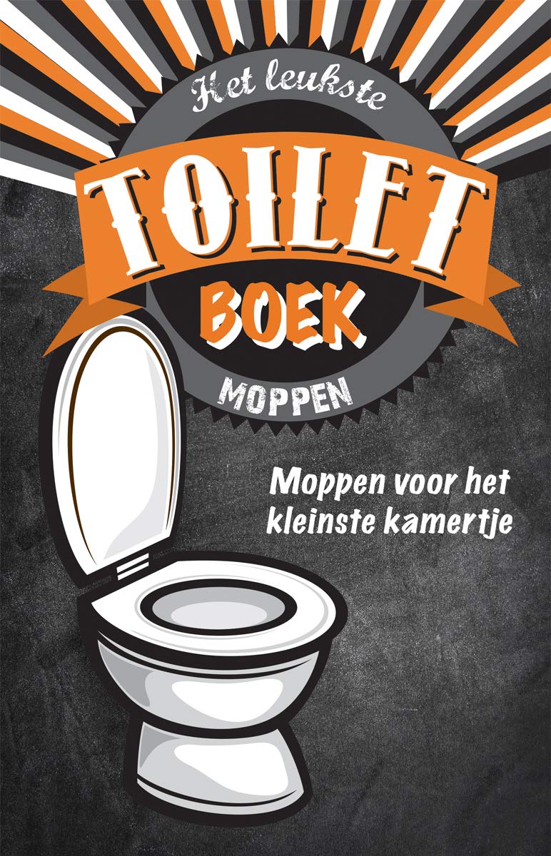 Het leukste toiletboek - moppen: Moppen voor het kleinste kamertje book
