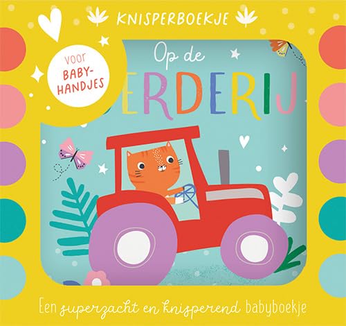 Knisperboekje - Op de boerderij: Een superzacht en knisperend babyboekje book