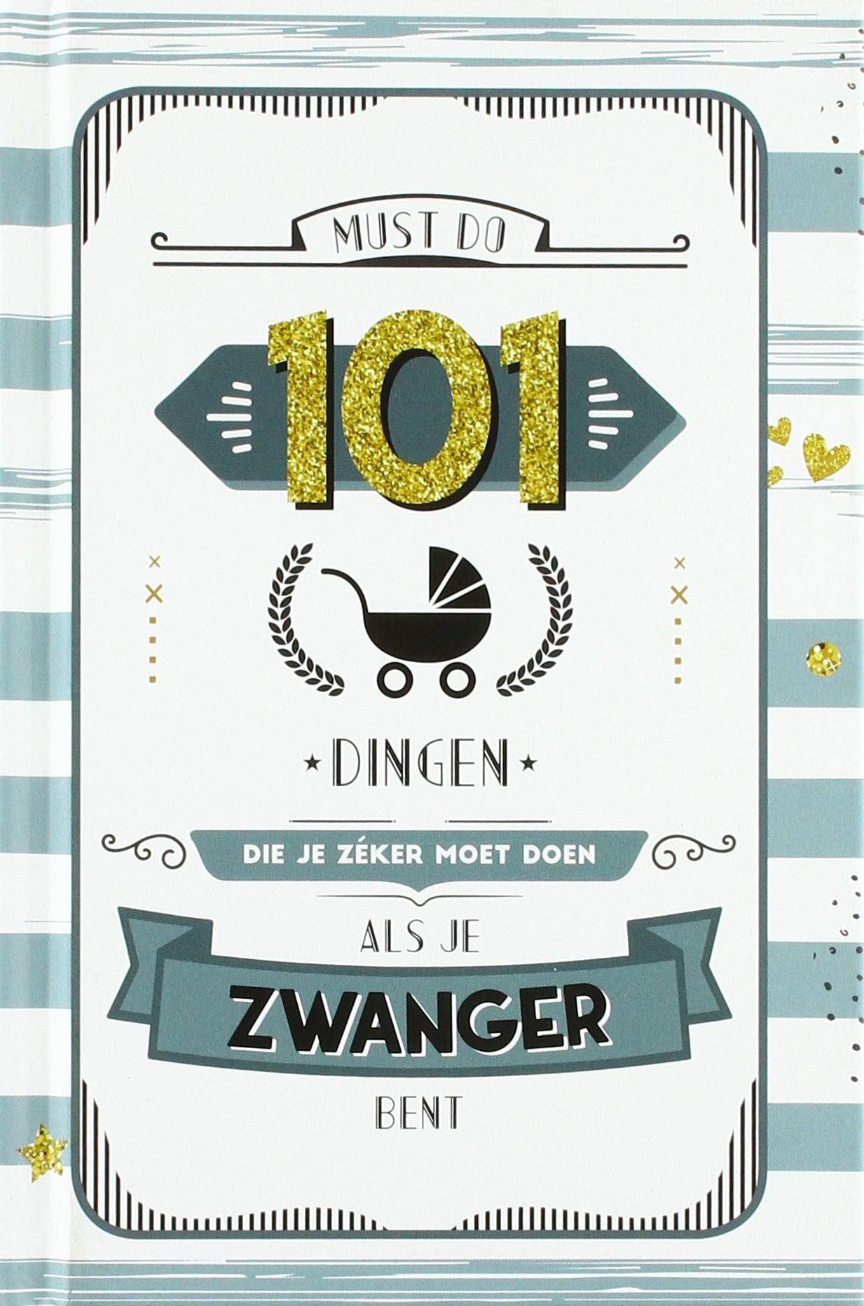 101 dingen die je zeker moet doen als je zwanger bent book