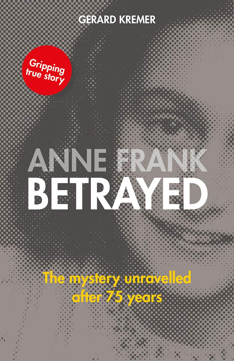 Anne Frank betrayed: The mystery unravelled after 75 years Social Sciences