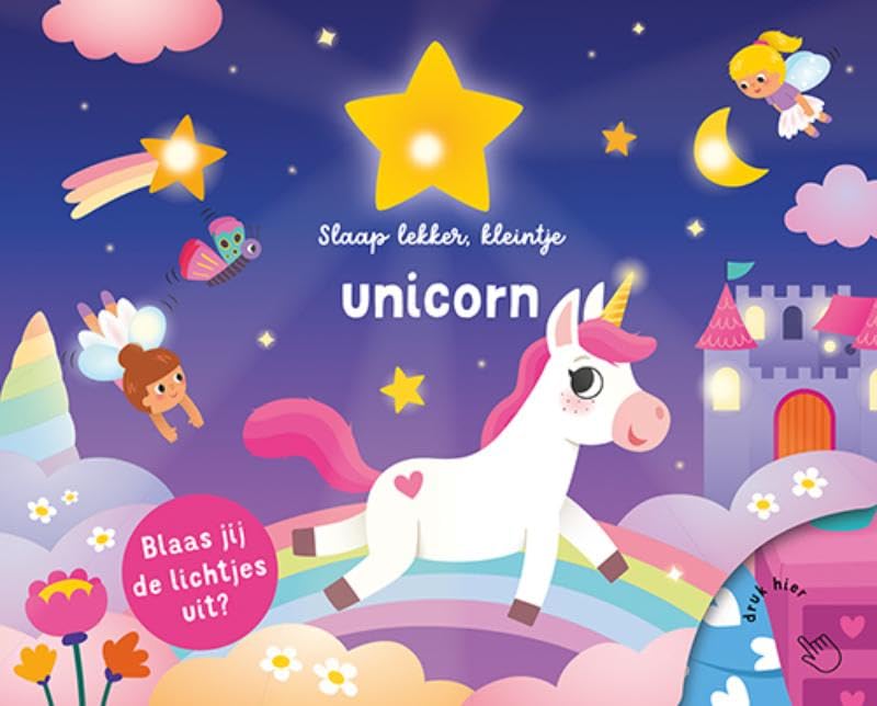 Slaap lekker, kleintje Unicorn: Blaas jij de lichtjes uit? book