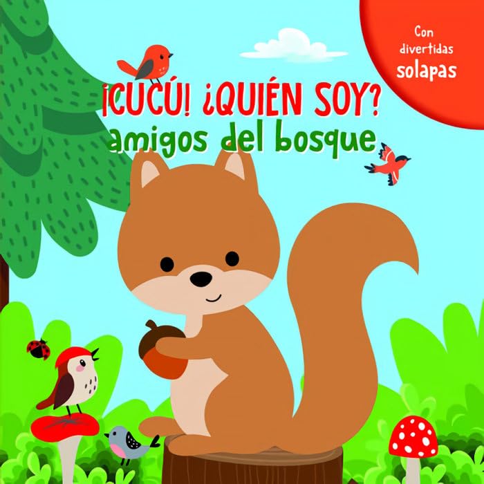 AMIGOS DEL BOSQUE (CUC? ?QUI?N SOY?) Books