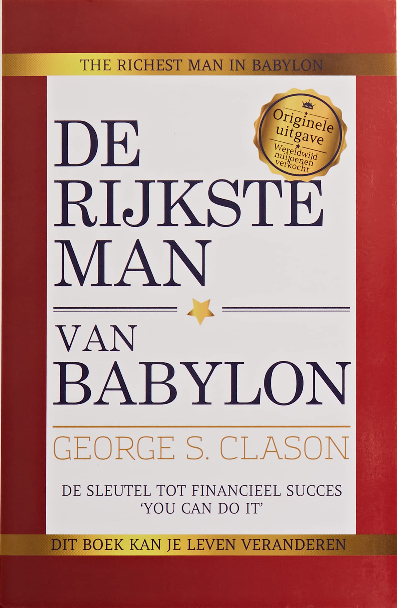 De rijkste man van Babylon: The richest man in Babylon book