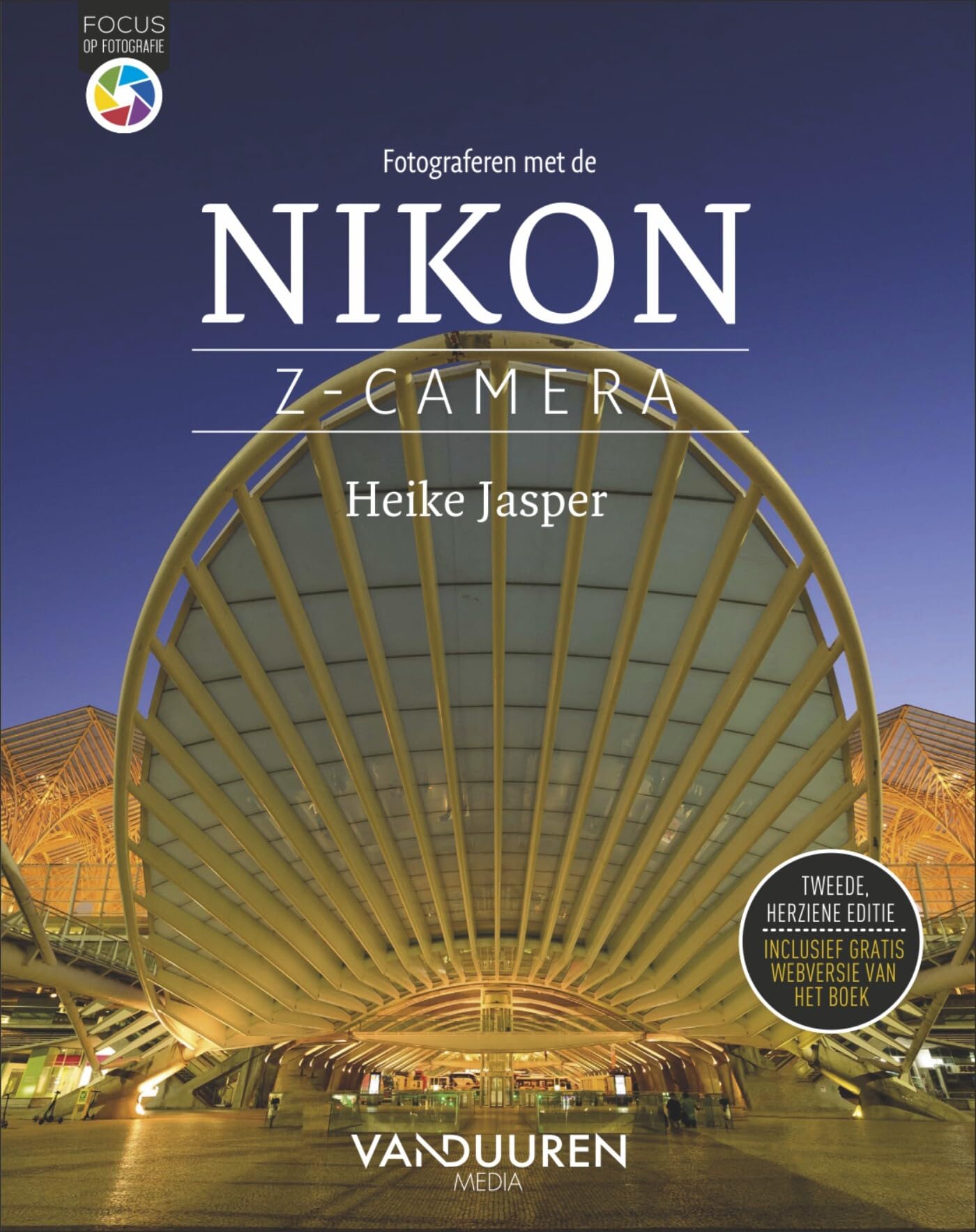 Fotograferen met de Nikon Z-camera: 2E EDITIE Computer Science