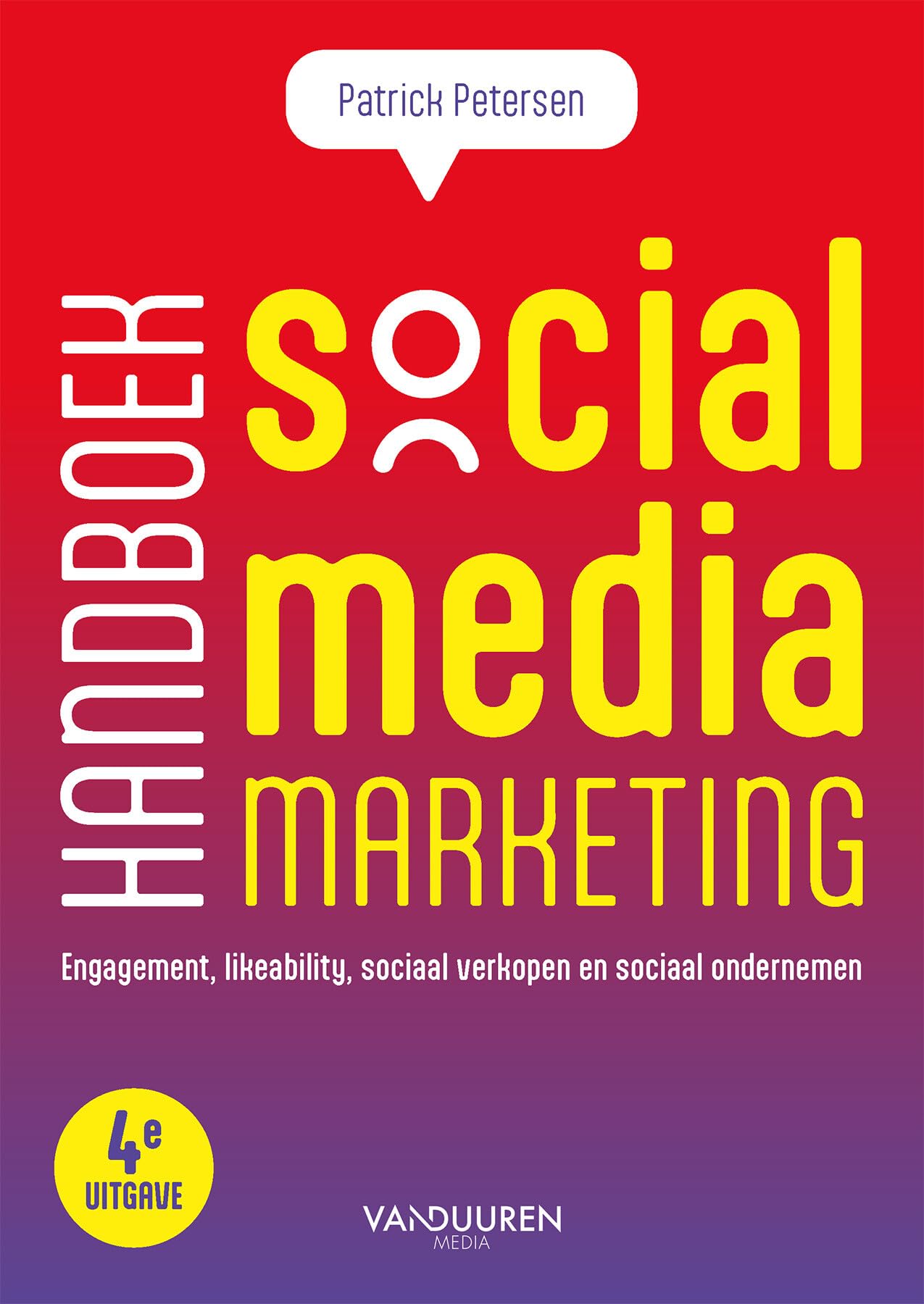 Handboek social media marketing: engagement, likeability, sociaal verkopen en sociaal ondernemen book