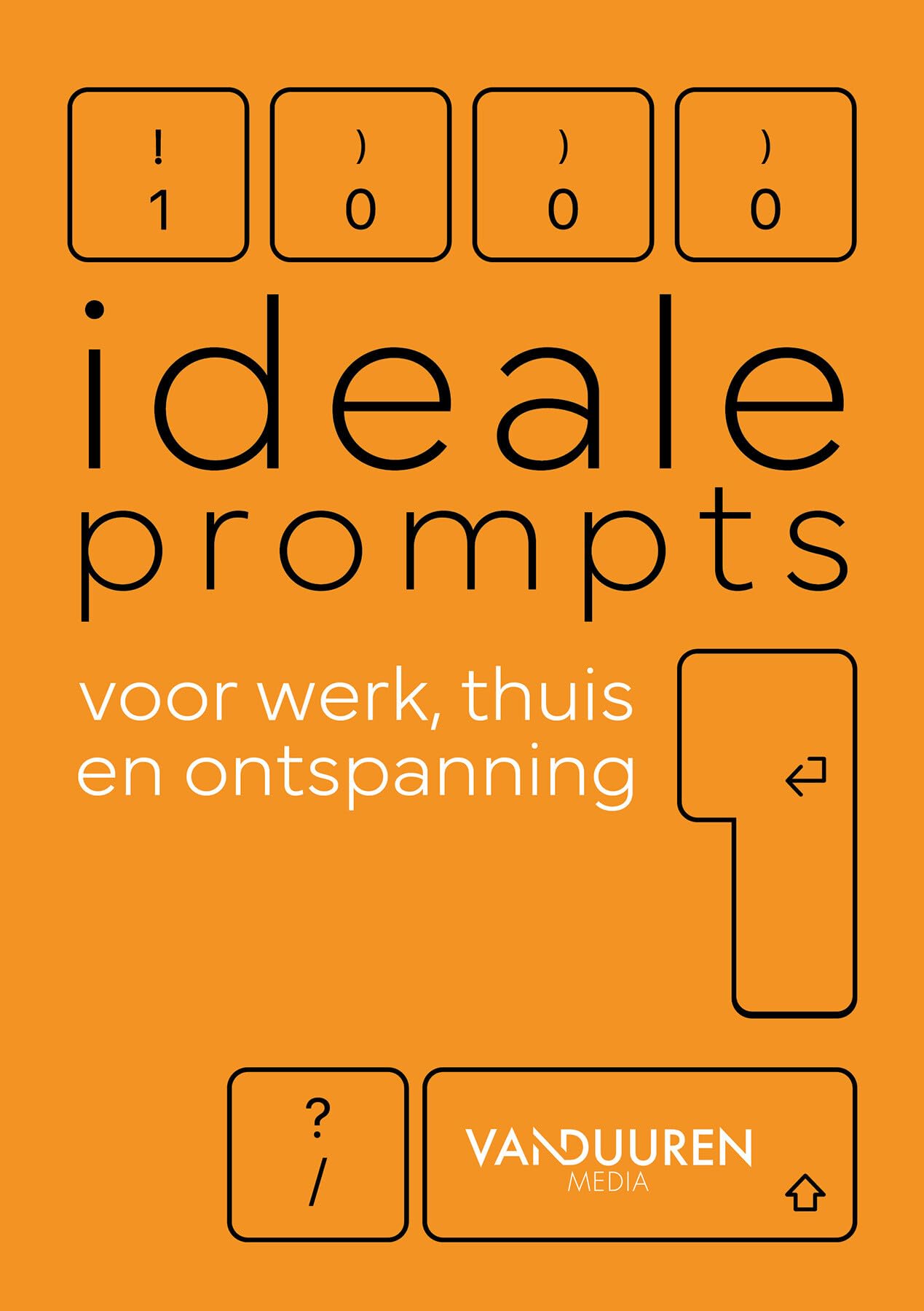 1000 ideale prompts voor werk, thuis en ontspanning book